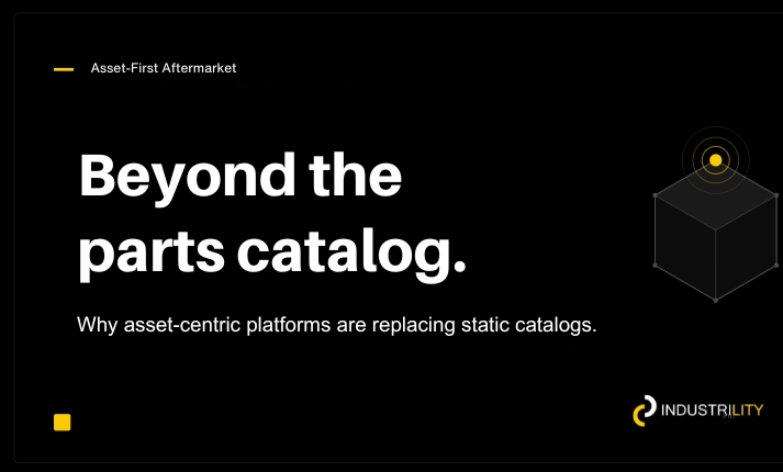 Documoto vs Industrility in 2026: how asset-centric digital twins, IoT and AI agents are replacing static parts catalogs in aftermarket service.
