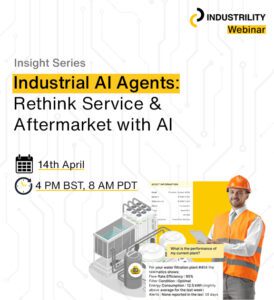 Industrial AI Agents: Rethink Service & Aftermarket with AI